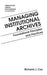 Managing Institutional Archives