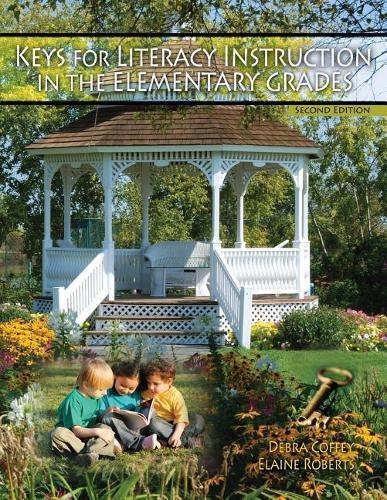 Keys for Literacy Instruction in the Elementary Grade
