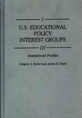 U.S. Educational Policy Interest Groups