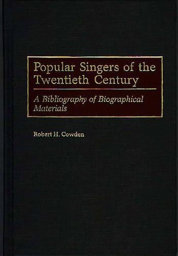 Popular Singers of the Twentieth Century