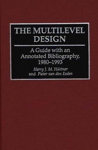 The Multilevel Design