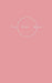 The Pink Book - On Skin - the Private, the Intimate and the Erotic