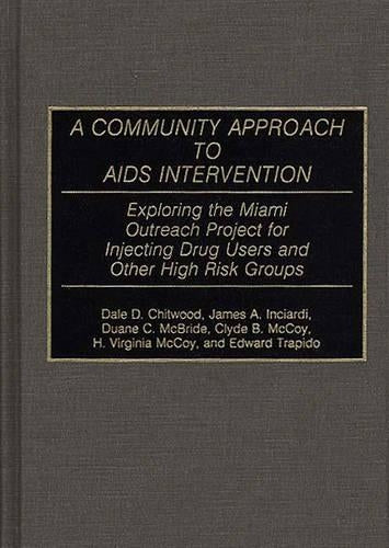 A Community Approach to AIDS Intervention