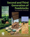 Second and Third Generation of Feedstocks