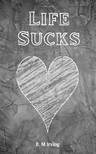 Life Sucks