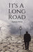 It's A Long Road