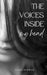 The voices inside my head