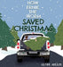 How Ernie the Worm Saved Christmas