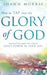 How to TAP into the Glory of God