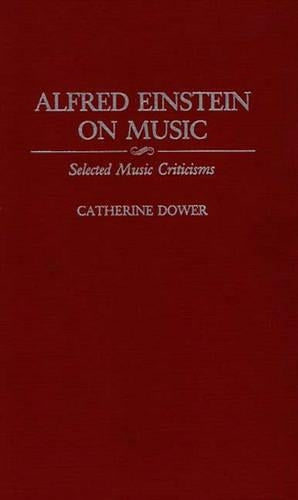 Alfred Einstein on Music