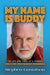 My Name Is Buddy