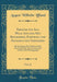 Theater Von Aug. Wilh. Iffland; Mit Biographie, Portrait, Und Facsimile Des Verfassers, Vol. 21
