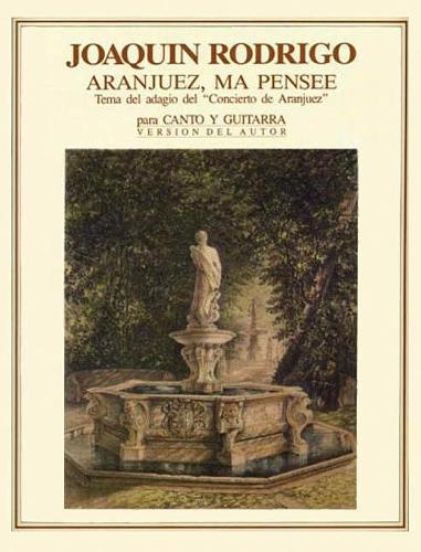 Aranjuez, Ma Pensée