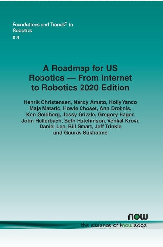 A Roadmap for US Robotics – From Internet to Robotics 2020 Edition