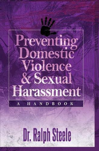 Preventing Domestic Violence and Sexual Harassment