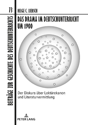 Das Drama Im Deutschunterricht Um 1900