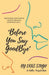 "Before You Say Goodbye"