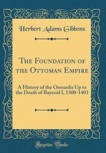 The Foundation of the Ottoman Empire