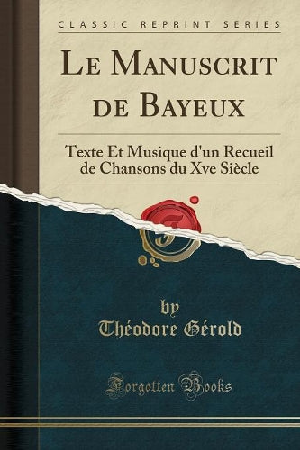 Le Manuscrit de Bayeux