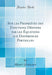 Sur Les Propriétés Des Fonctions Définies Par Les Équations Aux Différences Partielles (Classic Reprint)