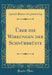 Über Die Wirkungen Der Schnürbrüste (Classic Reprint)
