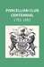 Porcellian Club Centennial 1791-1891