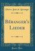 Béranger's Lieder (Classic Reprint)