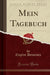 Mein Tagebuch (Classic Reprint)