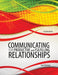 Communicating for Productive and Fulfilling Relationships
