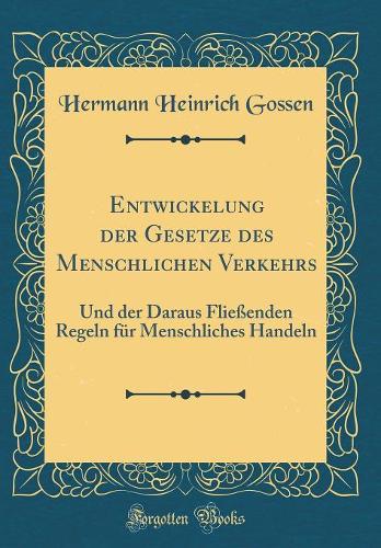 Entwickelung Der Gesetze Des Menschlichen Verkehrs