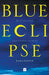 Blue Eclipse and Other Stories