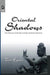 Oriental Shadows