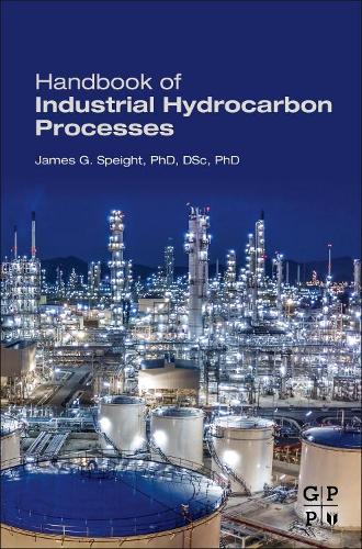 Handbook of Industrial Hydrocarbon Processes