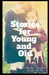 Stories for Young and Old