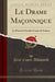Le Drame Maçonnique