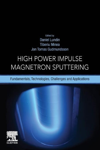 High Power Impulse Magnetron Sputtering