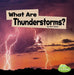 What Are Thunderstorms?