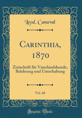 Carinthia, 1870, Vol. 60