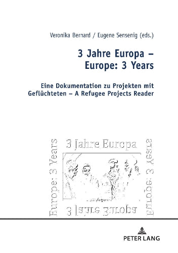 3 Jahre Europa – Europe: 3 Years