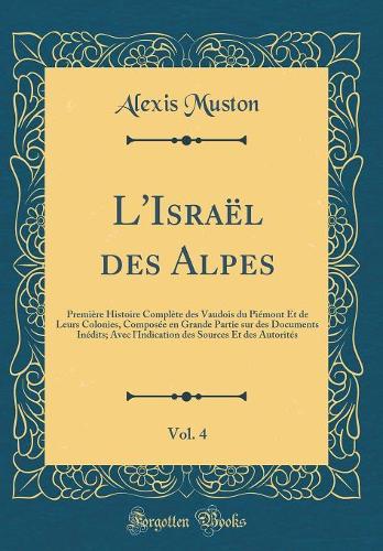 L'Israël Des Alpes, Vol. 4