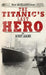 The Titanic's Last Hero