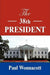 THE 38th PRESIDENT