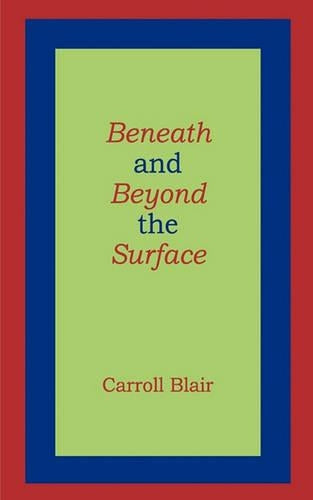 Beneath and Beyond the Surface