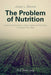 The Problem of Nutrition