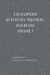 Encyclopedia of Plastics, Polymers, and Resins Volume 1