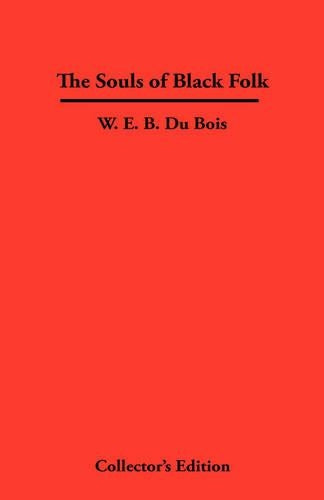 The Souls of Black Folk