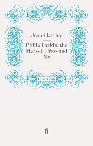 Philip Larkin, the Marvell Press and Me