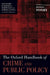 The Oxford Handbook of Crime and Public Policy