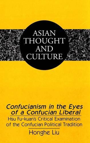 Confucianism in the Eyes of a Confucian Liberal