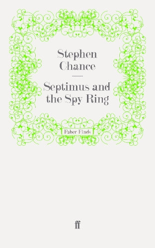 Septimus and the Spy Ring